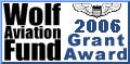 2006 Wolf Aviation Fund Grant