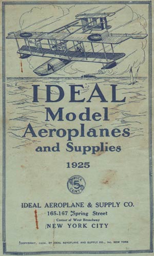 Ideal Model Aeroplane Catalog, 1925 (Source: Denault)